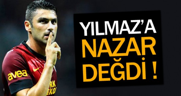 Burak Ylmaz'a nazar dedi